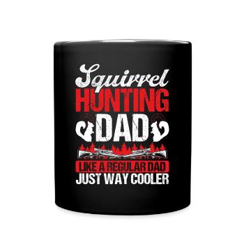 Chasseur d’écureuils Papa Drôle Écureuil Chasseur Père - Mug uni - noir - Devant