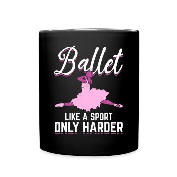 Le ballet comme un sport n’est que plus difficile - Mug uni - noir - Devant