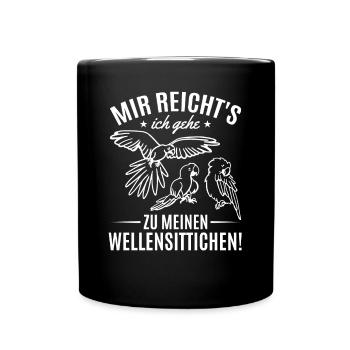 Ich habe genug Ich gehe zu meinen Wellensittichen! - Tasse einfarbig - Schwarz - Vorne