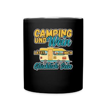 Frauen Camping Und Wein lässt mich Glücklich sein - Tasse einfarbig - Schwarz - Vorne