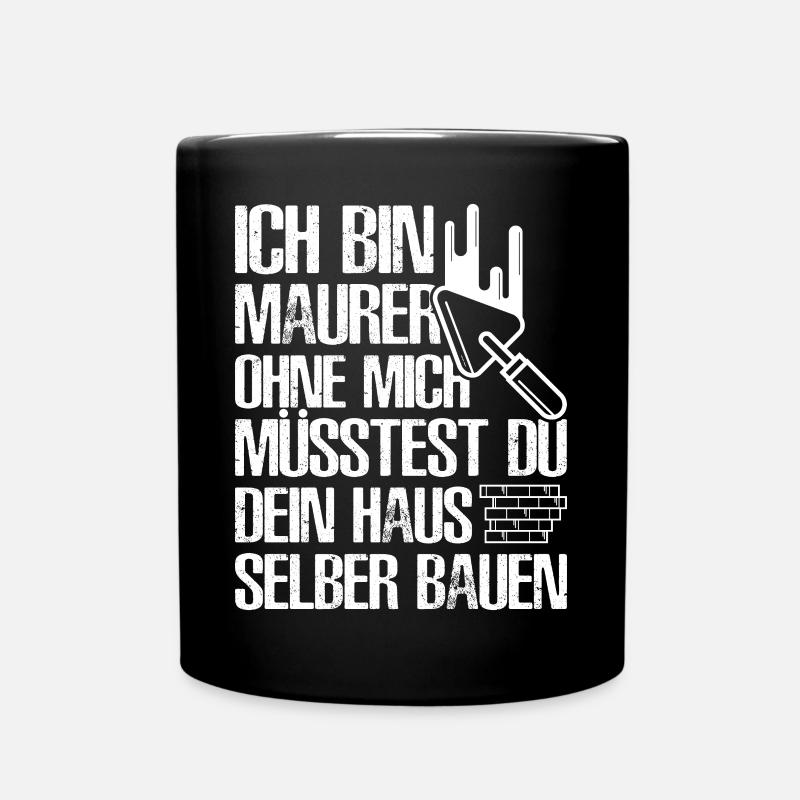 Maurer Lustige Sprüche - Tasse einfarbig - Schwarz