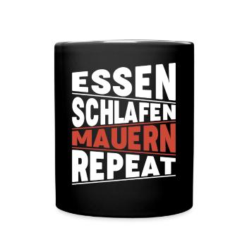 Essen schlafen Mauern Repeat - Tasse einfarbig - Schwarz - Vorne