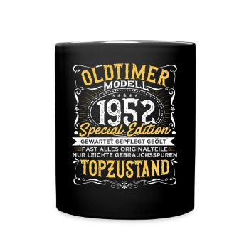 Oldtimer Geburtstag 1952 Spruch Lustig - Tasse einfarbig - Schwarz - Vorne