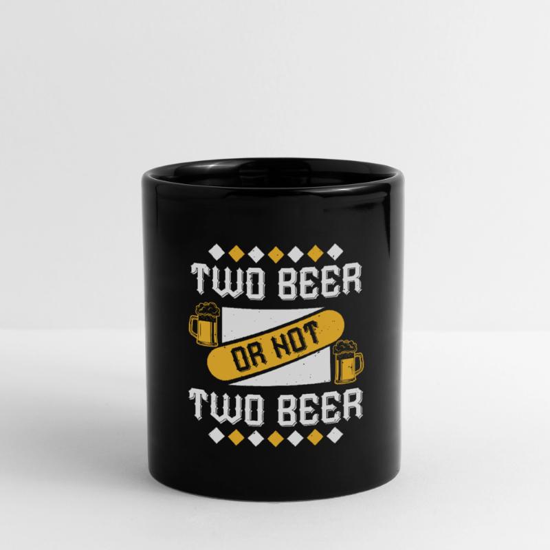 zwei Bier oder nicht zwei Bier Tasse einfarbig
