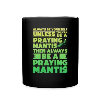 Gottesanbeterin Mantis Fangschrecke - Tasse einfarbig - Schwarz - Vorne