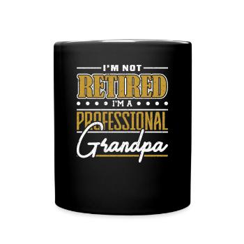 In the not Retired At The Professional Grandpa Father's Day - Full Colour Mug - black - Front