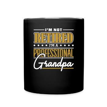 In the not Retired At The Professional Grandpa Father's Day - Full Colour Mug - black - Front