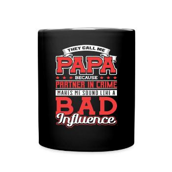 Papa Partner in Crime Bad Influence Vatertag - Tasse einfarbig - Schwarz - Vorne