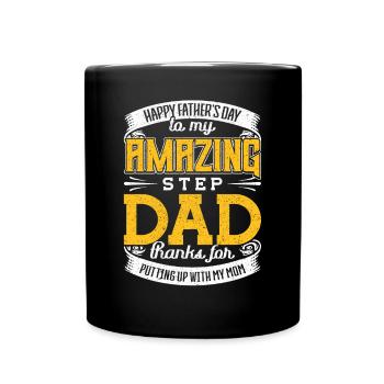 Step-Dad thanks for Putting up with Mom Vatertag - Tasse einfarbig - Schwarz - Vorne