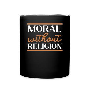 Moral ohne Religion Agnostischer Blackcraft Atheist - Tasse einfarbig - Schwarz - Vorne