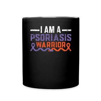 Ich bin ein Psoriasis-Krieger Hautkrankheit Psoriasis - Tasse einfarbig - Schwarz - Vorne