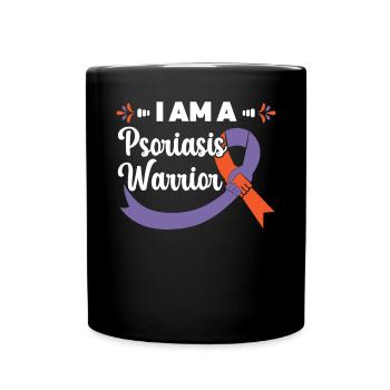Ich bin ein Psoriasis-Krieger Hautkrankheit Psoriasis - Tasse einfarbig - Schwarz - Vorne