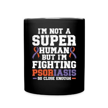 Psoriasis Warrior Hautkrankheit Psoriasis Bewusstsein - Tasse einfarbig - Schwarz - Vorne