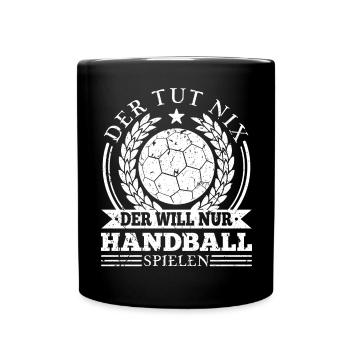Handballspieler Spruch Männer Handball - Tasse einfarbig - Schwarz - Vorne