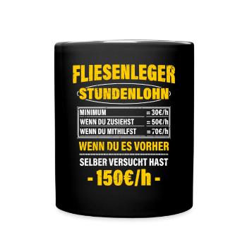 Fliesenleger Spruch Arbeitsshirt Kollegen Geschenk - Tasse einfarbig - Schwarz - Vorne