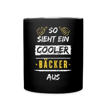 So Sieht Ein Cooler Bäcker Aus Arbeitsshirt - Tasse einfarbig - Schwarz - Vorne