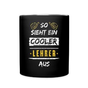 So Sieht Ein Cooler Lehrer Aus Arbeitsshirt - Tasse einfarbig - Schwarz - Vorne