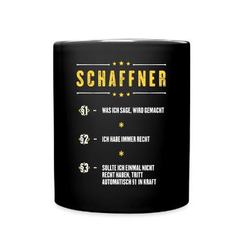Ich Habe Immer Recht Schaffner Beruf Paragraphen - Tasse einfarbig - Schwarz - Vorne