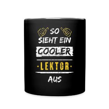 So Sieht Ein Cooler Lektor Aus Arbeitsshirt - Tasse einfarbig - Schwarz - Vorne