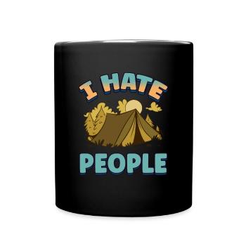 I hate people camping colorful tents campfire - Full Colour Mug - black - Front