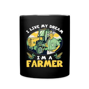Bauer I Live My Dream Farmer Agriculture - Full Colour Mug - black - Front