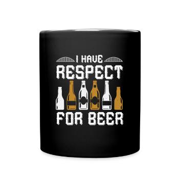 Ich habe Respekt vor Bier - Tasse einfarbig - Schwarz - Vorne