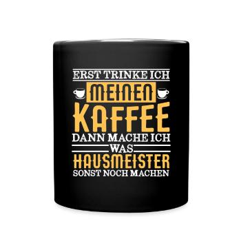 Hausmeister Facility-Manager Hauswart Geschenkidee - Tasse einfarbig - Schwarz - Vorne