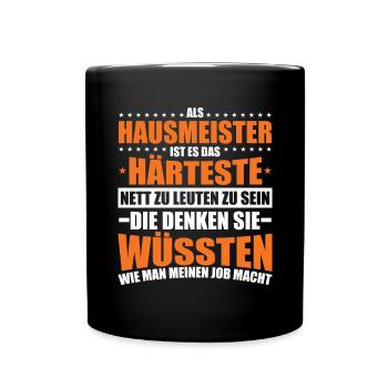 Hausmeister Facility Manager Hauswart Geschenkidee - Tasse einfarbig - Schwarz - Vorne