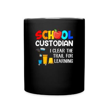 School Custodian the trail for learning, Custodian - Full Colour Mug - black - Front