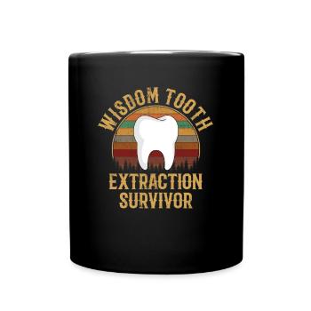 wisdom tooth extraction survivor, wisdom teeth - Tasse einfarbig - Schwarz - Vorne
