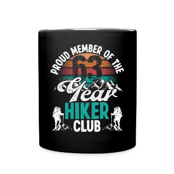 63 Year Old Hiker Mountains Hiking Birthday 63 - Tasse einfarbig - Schwarz - Vorne