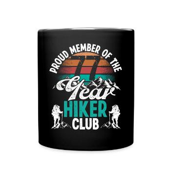 77 Year Old Hiker Mountains Hiking Birthday 77 - Full Colour Mug - black - Front