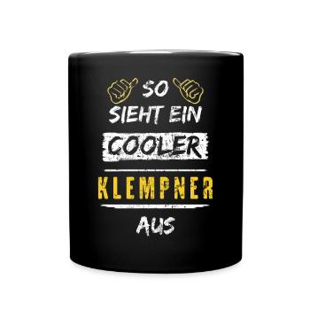 So Sieht Ein Cooler Klempner Aus Arbeitsshirt - Tasse einfarbig - Schwarz - Vorne
