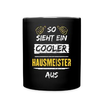So Sieht Ein Cooler Hausmeister Aus Arbeitsshirt - Tasse einfarbig - Schwarz - Vorne