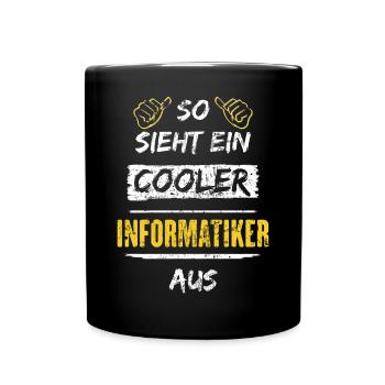 So Sieht Ein Cooler Informatiker Aus Arbeitsshirt - Tasse einfarbig - Schwarz - Vorne