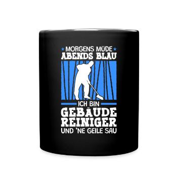 Ich bin ein Gebäudereiniger Fensterputzer - Tasse einfarbig - Schwarz - Vorne