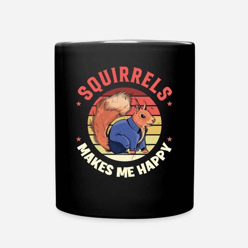 Squirrels Makes Me Happy Fuchshörnchen Squirrel - Tasse einfarbig - Schwarz