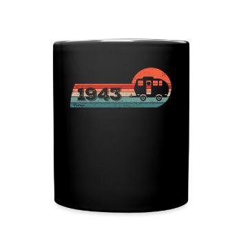 Campingwagen Camping Jahrgang 1943 Geburtstag - Tasse einfarbig - Schwarz - Vorne