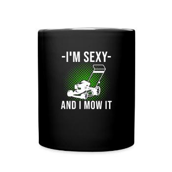 Dans Sexy et je le tonds Tondeuse à gazon d’aménagement paysager - Mug uni - noir - Devant