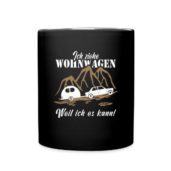 Ich ziehe Wohnwagen - Tasse einfarbig - Schwarz - Vorne