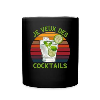 je veux des cocktails - Mug uni - noir - Devant