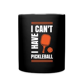 Je ne peux pas avoir pickleball - Mug uni - noir - Devant