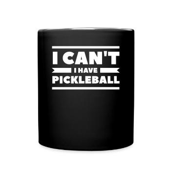 Je ne peux pas avoir pickleball - Mug uni - noir - Devant