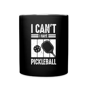 Je ne peux pas avoir pickleball - Mug uni - noir - Devant