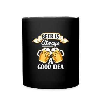 Beer is always a good idea - Full Colour Mug - black - Front
