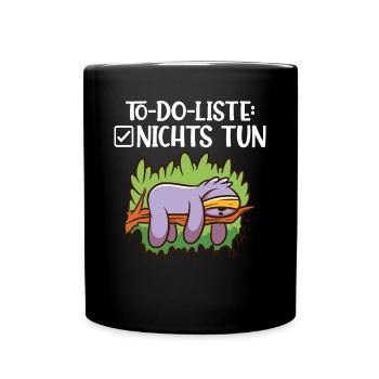 To-do-Liste Nichts tun lustiges Faultier - Tasse einfarbig - Schwarz - Vorne