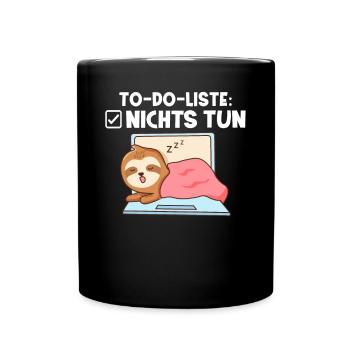 To-do-Liste Nichts tun lustiges Faultier - Tasse einfarbig - Schwarz - Vorne