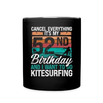 52 Birthday Kiteboarding Kitesurfer 52 Year Old - Full Colour Mug - black - Front