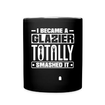 Glazier Window Fitter I Became A Glazier Totally - Tasse einfarbig - Schwarz - Vorne