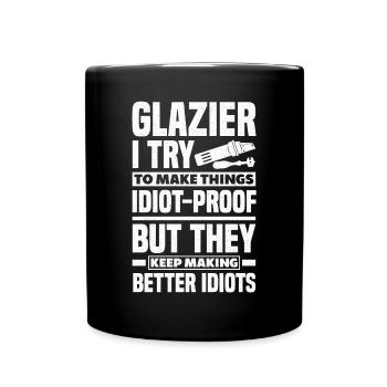 Window Fitter Glazier Funny Quote - Tasse einfarbig - Schwarz - Vorne